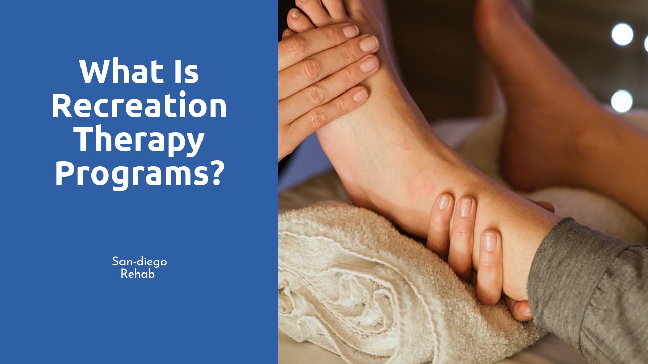 What is recreation therapy programs?